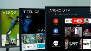 Android TV Tizen ve WebOS  Akıllı TVdeki işletim sistemleri nelerdir [upl. by Heise]