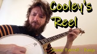 Cooleys Reel  Shane Farrell Banjo httpswwwfacebookcomshanefarrellmusic [upl. by Eillas]