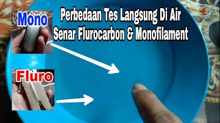 Yang belum Tau Wajib Nonton  Tes di Air Perbedaan Senar Flurocarbon dan monofilament [upl. by Atnuhs]