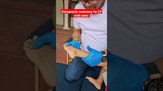 Chiropractic treatment for CP child drrajneeshkant worldfamouschiropractor [upl. by Cunningham]