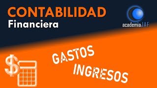 Gastos e Ingresos  Contabilidad Capítulo 14 curso gratis básico  academia JAF [upl. by Llert920]