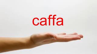 How to Pronounce caffa  American English [upl. by Amaerd]