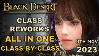 BDO  Class Reworks  All In One  Detailed Class By Class  8th Nov KR Patch [upl. by Hayyim]