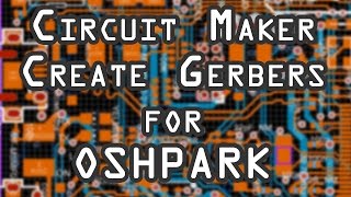 Altium CircuitMaker Tutorial  Create Gerber Files for OSHPark [upl. by Raf873]