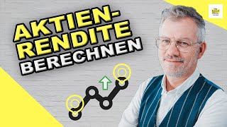 Aktienrendite leicht berechnen [upl. by Snowber]