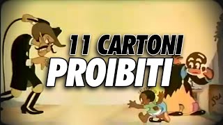 11 cartoni PROIBITI [upl. by Isadora]