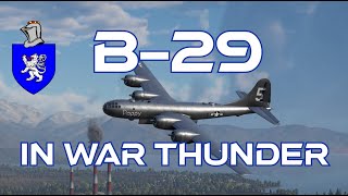 B29 In War Thunder  A Basic Review [upl. by Pedro698]