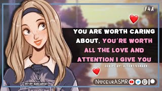 🎧 quotYou’re worth all the love and attention I give youquot ❤️ Depression Reassurance 【F4A】 [upl. by Lohner433]