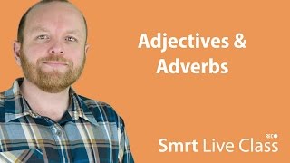 Adjectives amp Adverbs  Smrt Live Class with Mark 6 [upl. by Eecak]