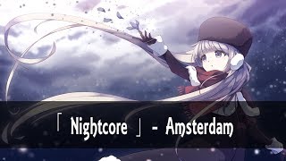 「 Nightcore 」Imagine Dragons  Amsterdam [upl. by Gnek946]