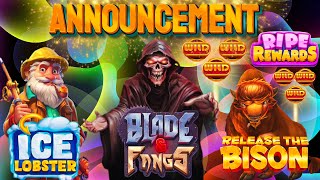 Bonus Opening With New Games Blade amp Fangs Release the Bison Ripe Rewards  ANNOUNCEMENT [upl. by Hamian929]