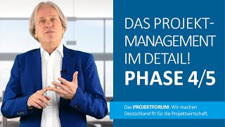 PROJEKTMANAGEMENT PHASEN 45  Einfach erklärt [upl. by Horodko712]