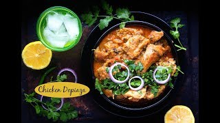 Chicken Dopiaza Chicken Do Pyaza [upl. by Gere]