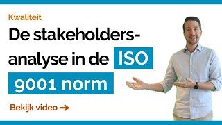 ISO 9001 STAKEHOLDERSANALYSE WAT is het en HOE VOER je het UIT [upl. by Asirahc]