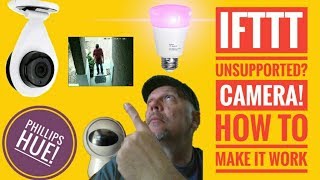 IFTTT Doesnt Support My Camera How to connect with Phillips Hue [upl. by Petersen840]