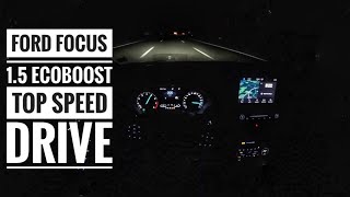 Ford Focus Vignale 15 Ecoboost 2019  POV Drive on German Autobahn  night  Top Speed Drive [upl. by Anerehs]