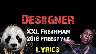 Desiigner  XXL Freshman 2016 Freestyle  Lyrics [upl. by Ayikur862]