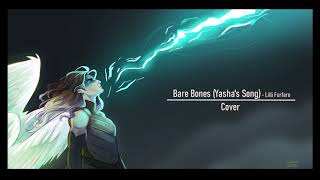 Bare Bones Yashas Song  Lilli Furfaro  Cover [upl. by Osnohpla]