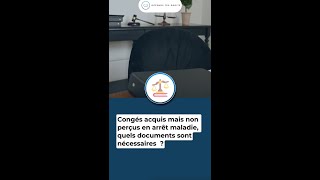 Congés payés en arrêt de travail  votre employeur vous doit des sous [upl. by Ertnod]