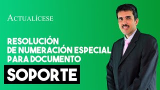 Resolución de numeración especial para documento soporte en compras a no obligados a facturar [upl. by Hawker]