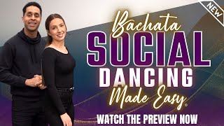 Bachata Social Dancing Made Easy  New Online Course  Learn Social Dancing  Bachata Dance Academy [upl. by Nanji]