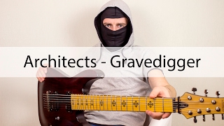 Architects  Gravedigger Guitar Cover [upl. by Assiruam]