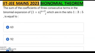 The sum of the coefficients of three consecutive terms in the binomial expansion of 1xn2 [upl. by Eiddet]