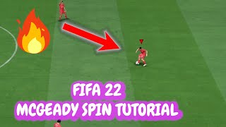 FIFA 22 McGEADY SPIN TUTORIAL [upl. by Viviane487]