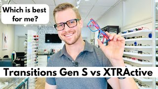 Transitions Gen S vs XTRActive  How To Choose The Right One For You [upl. by Audre222]