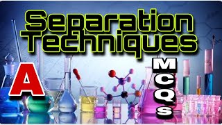 Separation Techniques MCQS  separation techniques filtration [upl. by Faxun]