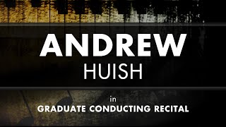 041216 Andrew Huish Conducting Recital HD [upl. by Orola]