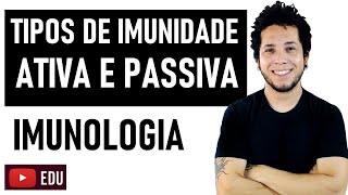 Aula 28 Imunidade Ativa X Imunidade Passiva │Biologia para ENEM e Vestibulares [upl. by Aihsyt]