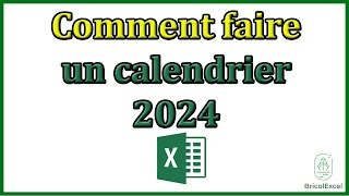 Comment faire un calendrier 2024 sur Excel [upl. by Meeharb]