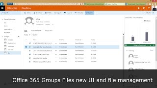 Office 365 Groups Files new UI and file management [upl. by Adnohs854]