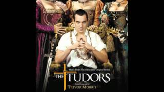 The Tudors S1 Soundtrack Finale  A Historic Love extended [upl. by Odnolor]