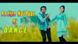 Pa Liya Hai Pyar Tera Tiktok Dj  Bollywood New Dance  Max Ovi Riaz [upl. by Devondra]