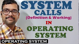 SYSTEM CALLS IN OPERATING SYSTEM  WORKING OF SYSTEM CALLS IN OS  NEED OF SYSTEM CALLS IN OS [upl. by Oal]