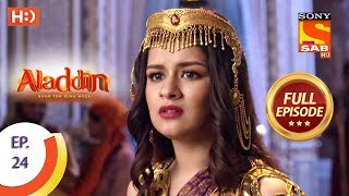 Aladdin  Ep 24  Full Episode  21st September 2018 [upl. by Akilat914]