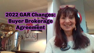 2022 GAR Contract Changes  Buyer Brokerage Agreement [upl. by Noid200]