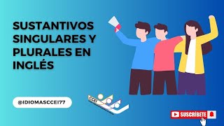 Singulares y plurales en inglés con ejercicios [upl. by Aelak]