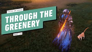 Tales of Arise Gameplay Walkthrough  Part 12  Through the Greenery [upl. by Kornher142]