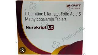 Nurokript LC Tablets LCarnitine LTartrate Folic Acid amp Methylcobalamin Tablets [upl. by Donavon]