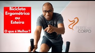 Bicicleta Ergométrica ou Esteira  O que é Melhor [upl. by Anihsit]