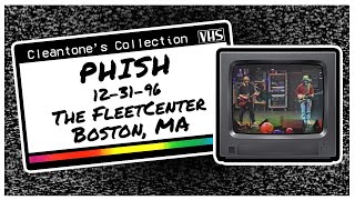 Phish 123196 The FleetCenter Boston MA VHSSBD Remaster 1080p60 [upl. by Siugram294]