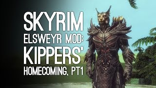 Skyrim Mods Skyrim Elsweyr Xbox One Mod  KIPPERS HOMECOMING PART 1 [upl. by Refinej]