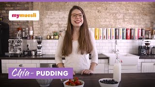 mymuesli  HowTo ChiaPudding [upl. by Atews]