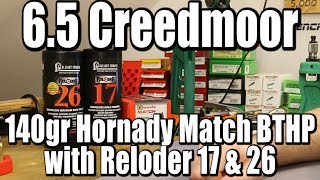 65 Creedmoor  140gr Hornady Match BTHP with RL26 and RL17 [upl. by Osithe]