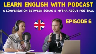 Learn English With Podcast Conversation  Episode 6  English Podcast For Beginners englishpodcast [upl. by Yessak947]