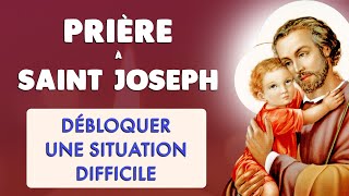 🙏 PRIÈRE pour DÉBLOQUER une SITUATION DIFFICILE à SAINT JOSEPH [upl. by Eissel367]