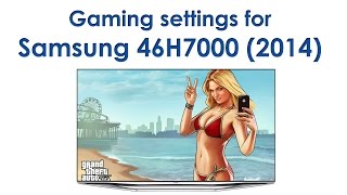 Samsung 46H7000 settings for gaming [upl. by Afas]